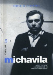 Joaquim Michavila. Converses amb un pintor d’avantguarda