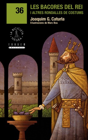 Les bacores del rei i altres rondalles de costums