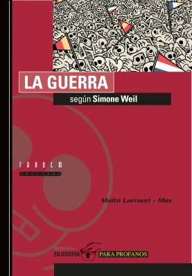 La guerra según Simone Weil