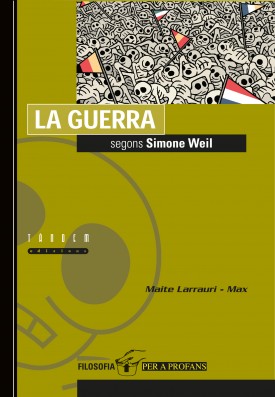 La guerra segons Simone Weil