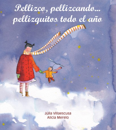 Pellizco, pellizcando... pellizquitos todo el año