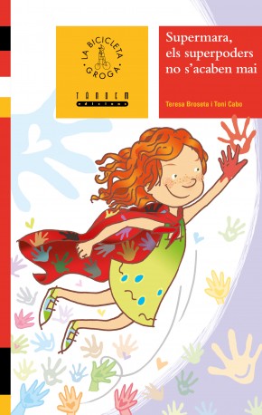 Supermara, els superpoders no s'acaben mai