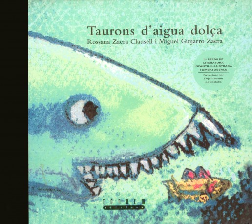 Taurons d’aigua dolça