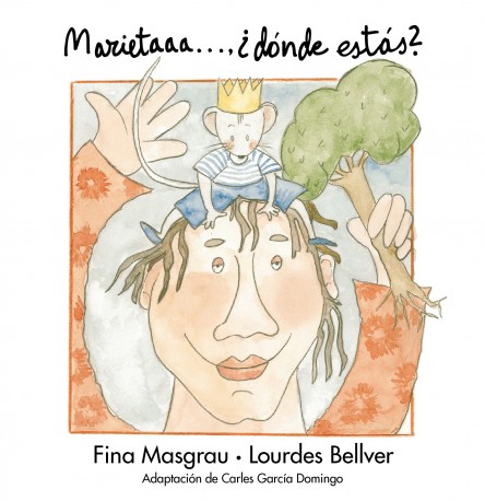 ¿Marieta..., dónde estás?