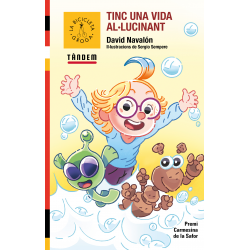 Tinc una vida al·lucinant