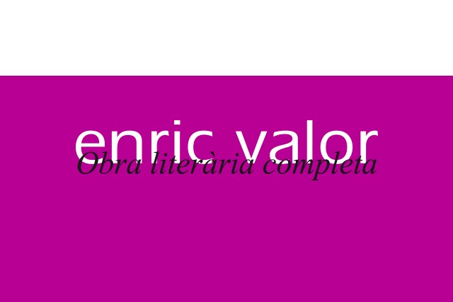 Obra literària completa d’Enric Valor