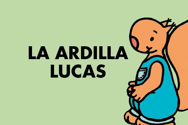 La ardilla Lucas