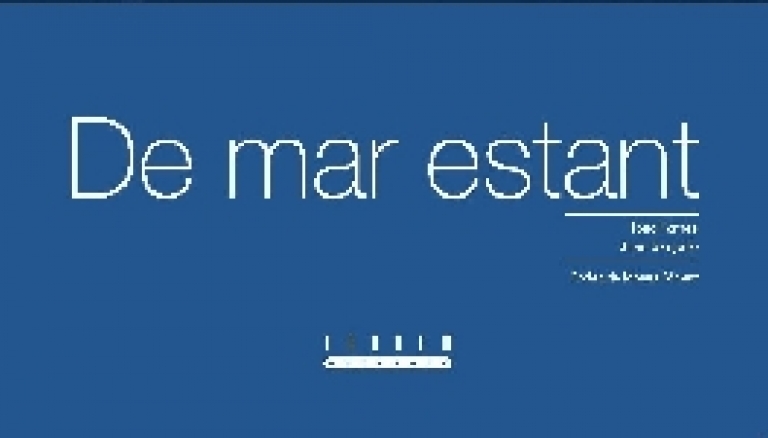 Presentació de <i>De mar estant</i>